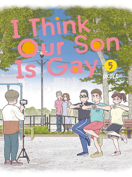 Title details for I Think Our Son Is Gay, Volume 5 by Okura - Wait list